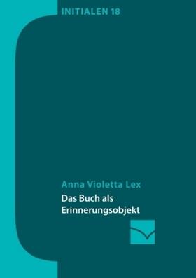 Lex | Das Buch als Erinnerungsobjekt | Buch | 978-3-945883-12-9 | www2.sack.de