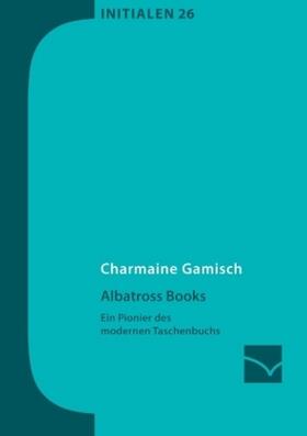Gamisch | Albatross Books | Buch | 978-3-945883-36-5 | www2.sack.de