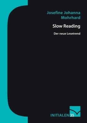 Mohrhard | Slow Reading | Buch | 978-3-945883-63-1 | www2.sack.de