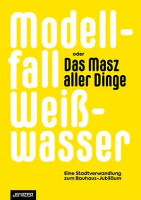 Nolte / Scheel / Brodowsky |  Modellfall Weißwasser oder das Masz aller Dinge | Buch |  Sack Fachmedien