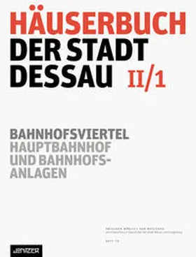 Ziegler / Museum für Stadtgeschichte Dessau |  Häuserbuch der Stadt Dessau II/1 | Buch |  Sack Fachmedien