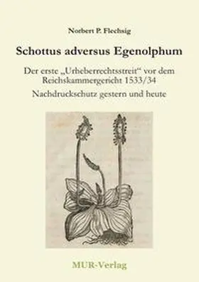 Flechsig |  Schottus adversus Egenolphum | Buch |  Sack Fachmedien