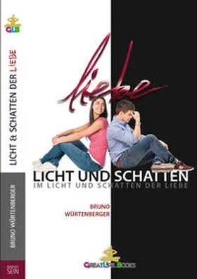 Würtenberger / Books |  Licht und Schatten der Liebe | Buch |  Sack Fachmedien