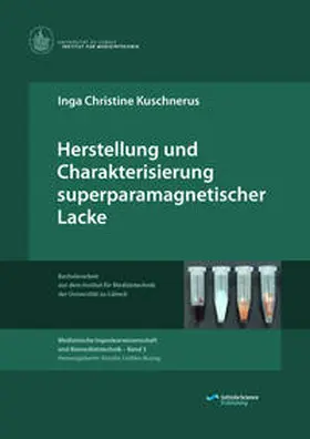 Kuschnerus / Lüdtke-Buzug |  Herstellung und Charakterisierung superparamagnetischer Lacke | Buch |  Sack Fachmedien