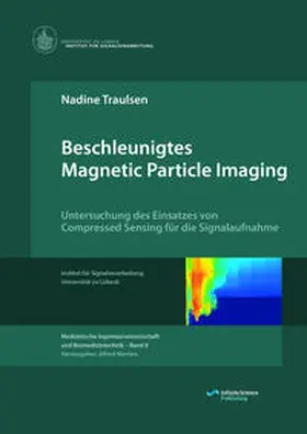 Traulsen |  Beschleunigtes Magnetic Particle Imaging | Buch |  Sack Fachmedien