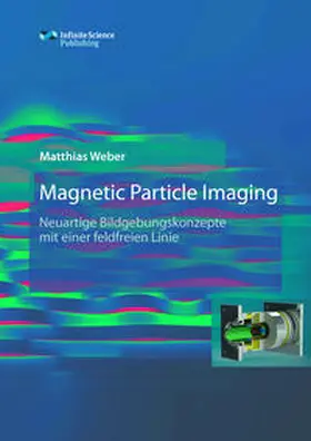 Weber |  Magnetic Particle Imaging | Buch |  Sack Fachmedien