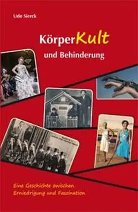 Sierck |  Körperkult und Behinderung | Buch |  Sack Fachmedien