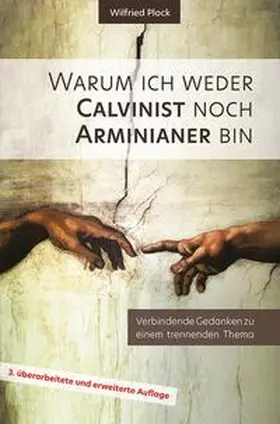 Plock |  Warum ich weder Calvinist noch Arminianer bin | Buch |  Sack Fachmedien