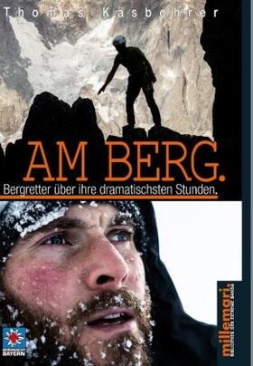 Käsbohrer | Am Berg. | Buch | 978-3-946014-82-9 | sack.de