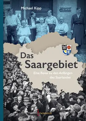 Kipp |  Das Saargebiet | Buch |  Sack Fachmedien