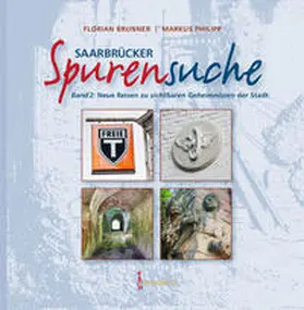 Brunner / Philipp |  Saarbrücker Spurensuche | Buch |  Sack Fachmedien