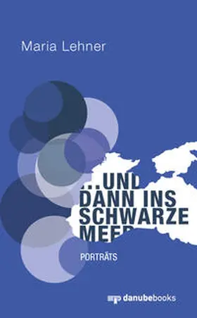 Lehner |  ... und dann ins Schwarze Meer | Buch |  Sack Fachmedien