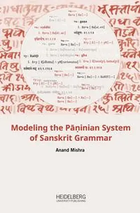 Mishra |  Modeling the Pa?inian System of Sanskrit Grammar | Buch |  Sack Fachmedien