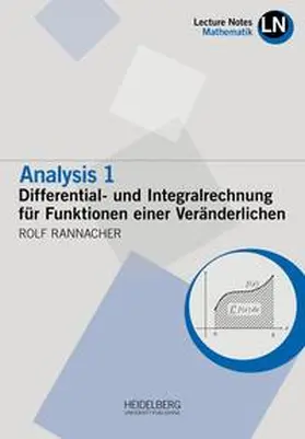 Rannacher |  Analysis 1 / Differential- und Integralrechnung für Funktionen einer Veränderlichen | Buch |  Sack Fachmedien