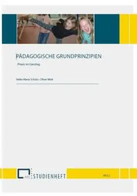 Schütz / Wiek |  PÄDAGOGISCHE GRUNDPRINZIPIEN | Buch |  Sack Fachmedien