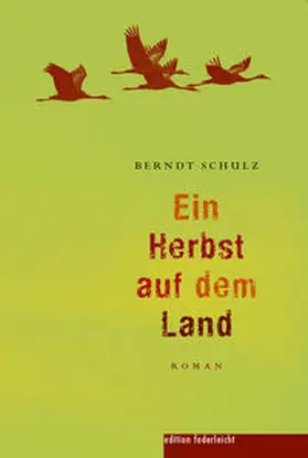 Schulz |  Ein Herbst auf dem Land | Buch |  Sack Fachmedien