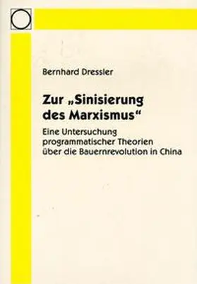 Dressler |  Zur Sinisierung des Marxismus | Buch |  Sack Fachmedien