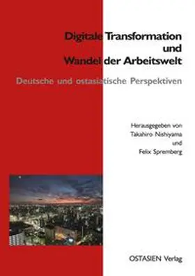 Nishiyama / Spremberg |  Digitale Transformation und Wandel der Arbeitswelt | Buch |  Sack Fachmedien