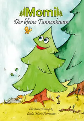 Kromp |  Momi, der kleine Tannenbaum | Buch |  Sack Fachmedien