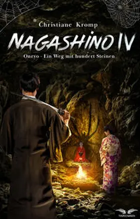 Kromp |  Nagashino IV: Onryo - Ein Weg mit hundert Steinen | eBook | Sack Fachmedien