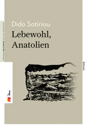 Sotiriou |  Lebewohl, Anatolien | Buch |  Sack Fachmedien