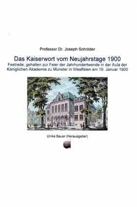 Schröder / Bauer |  Das Kaiserwort vom Neujahrstage 1900 | eBook | Sack Fachmedien