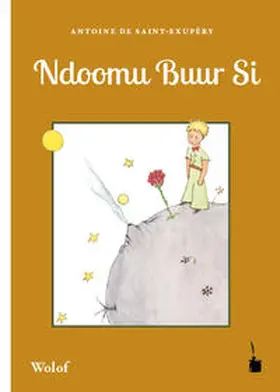 Saint Exupéry |  Ndoomu Buur Si | Buch |  Sack Fachmedien