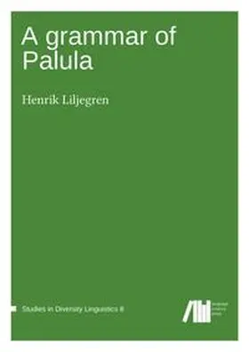 Liljegren |  A grammar of Palula | Buch |  Sack Fachmedien