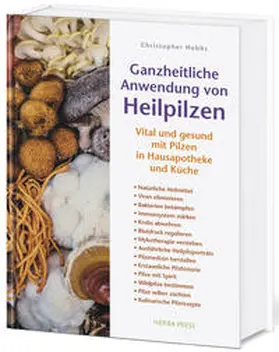 Hobbs |  Ganzheitliche Anwendung von Heilpilzen | Buch |  Sack Fachmedien