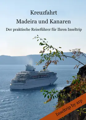 Bauer |  Kreuzfahrt Madeira und Kanaren | eBook | Sack Fachmedien