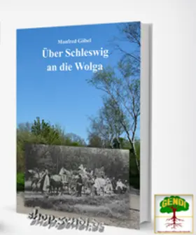 Göbel |  Über Schleswig an die Wolga | Buch |  Sack Fachmedien