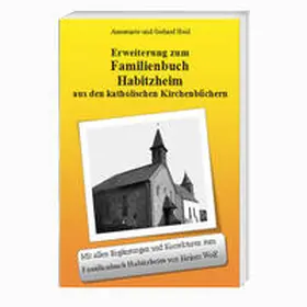 Heid / Stephan |  Erweiterung zum Familienbuch Habitzheim | Buch |  Sack Fachmedien