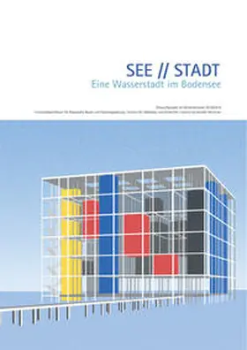 Schröder / Hartmann |  SEE // STADT. Eine Wasserstadt im Bodensee | Buch |  Sack Fachmedien