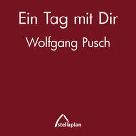 Pusch |  Ein Tag mit Dir | Buch |  Sack Fachmedien
