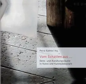 Kathke |  Vom Schatten aus ... | Buch |  Sack Fachmedien