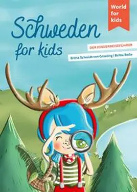 Schmidt von Groeling |  Schweden for kids | Buch |  Sack Fachmedien