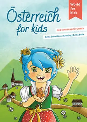 Schmidt von Groeling |  Österreich for kids | Buch |  Sack Fachmedien