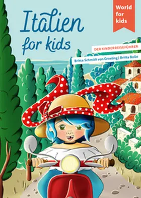 Schmidt von Groeling |  Italien for kids | Buch |  Sack Fachmedien