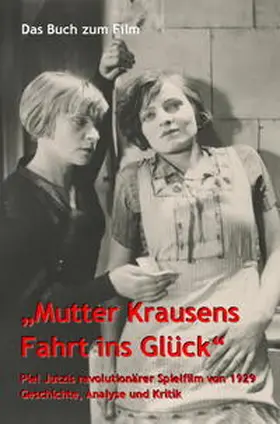 Frey |  Das Buch zum Film "Mutter Krausens Fahrt ins Glück" | Buch |  Sack Fachmedien
