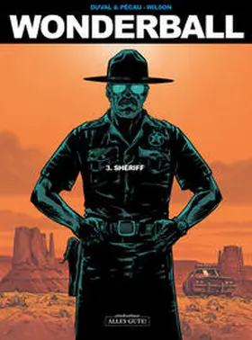 Pécau / Duval |  Wonderball 03. Sheriff | Buch |  Sack Fachmedien