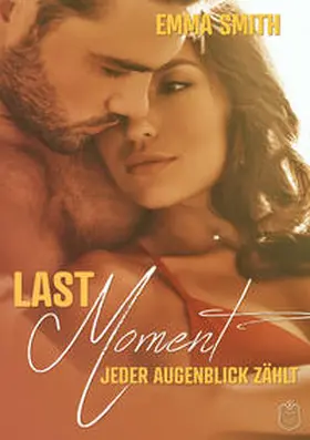 Smith |  Last Moment | eBook | Sack Fachmedien