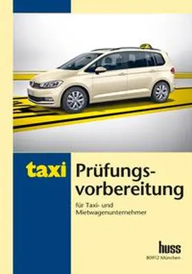 Gergin / Kollar |  Prüfungsvorbereitung für Taxi- und Mietwagenunternehmer | Buch |  Sack Fachmedien