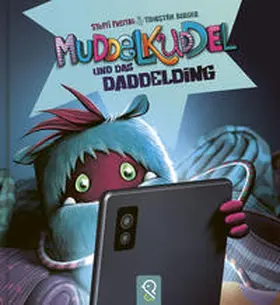 Freitag |  Muddelkuddel und das Daddelding | Buch |  Sack Fachmedien