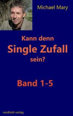 Mary |  Kann denn Single Zufall sein? | Buch |  Sack Fachmedien