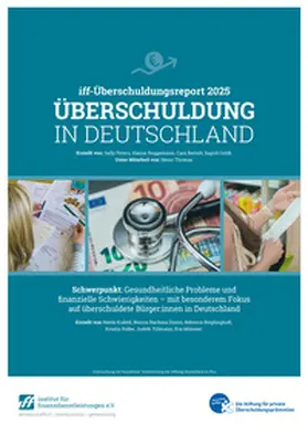 Peters / Roggemann / Berndt |  iff-Überschuldungsreport 2025 | Buch |  Sack Fachmedien