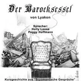 Lyakon |  Der Barocksessel | Sonstiges |  Sack Fachmedien