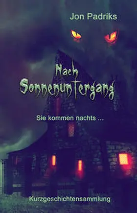 Padriks |  Nach Sonnenuntergang | Buch |  Sack Fachmedien