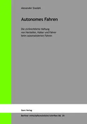 Stadahl / Küfner-Schmitt / Jaensch |  Autonomes Fahren | Buch |  Sack Fachmedien