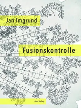 Imgrund |  Fusionskontrolle | Buch |  Sack Fachmedien