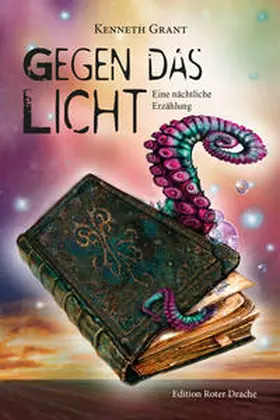 Grant |  Gegen das Licht | Buch |  Sack Fachmedien